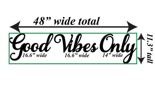 Good Vibes only sign, Wood word cutout sign, Inspirational Wall Art, Positive message, foyer sign, home decor, Welcome message, Gallery Wall