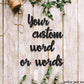 Custom wood words Custom word signs, Small words or Names For Crafts, Wooden Names, DIY project Small Wood Name Sign, Personalized Wood Word