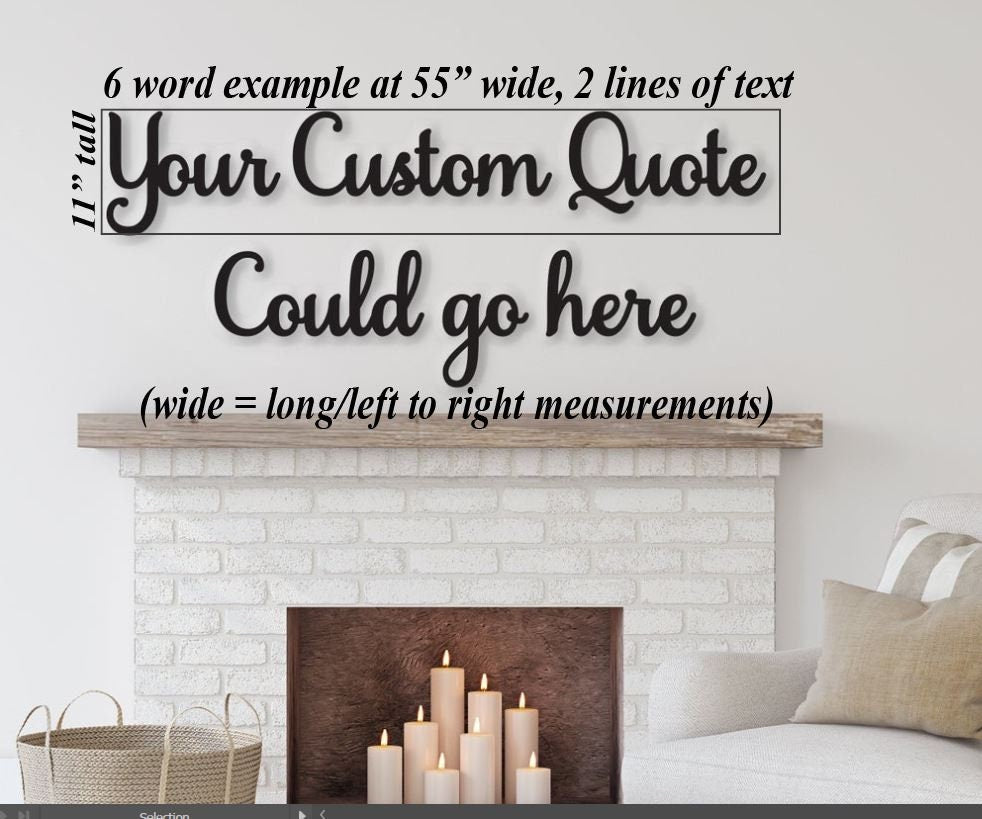 Wall Quotes, Custom Wood Words by total width span of phrasing