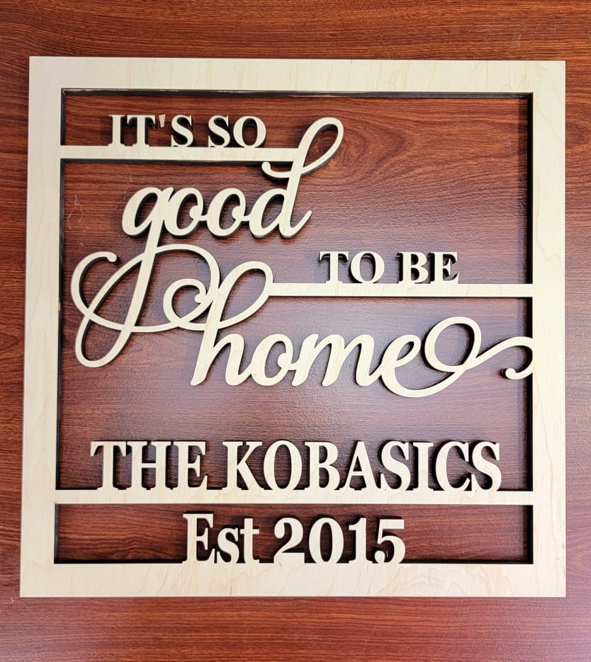 Its good to be home Personalized Name First names, Personalized Gift - Housewarming, newly wed, bridal shower, wedding Gift.