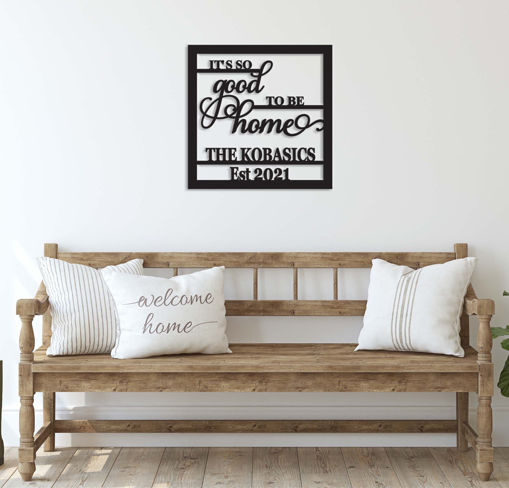 Its good to be home, Custom Wooden Name Sign with Est year, Housewarming or Newly Wed Gift