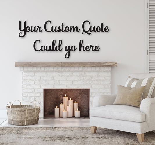 wood cut out words for custom quotes or phrases to put on wall