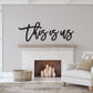 this is us wooden word cut outs for wall decor