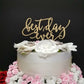 Best Day Ever Cake Topper. Best Day Ever Wedding Cake Topper. WOOD cake topper. Wedding cake topper. Engagement party cake topper