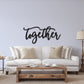 Together sign, Together Wood Sign, Together Wall Decor, Thanksgiving Decor, Together Word Sign, Wood Cut Out Together Sign, Family decor