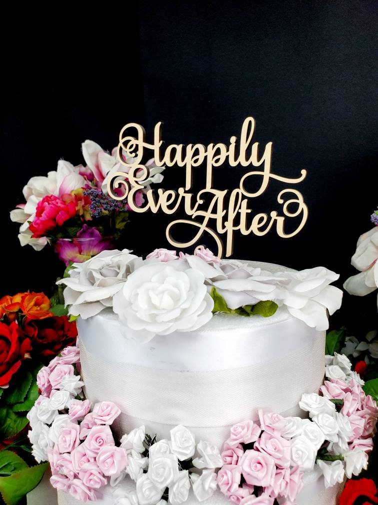 Happily Ever After Cake Topper. Happily Ever After Wedding Cake Topper. WOOD cake topper. Wedding cake topper. Engagement party cake topper